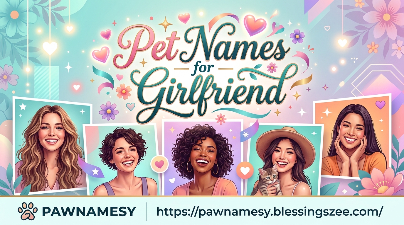 Pet Names for Girlfriend